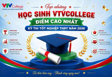VTVCollege – Nơi hiện thực hóa mục tiêu kép: Nhận bằng Trung cấp, đỗ tốt nghiệp THPT 100%