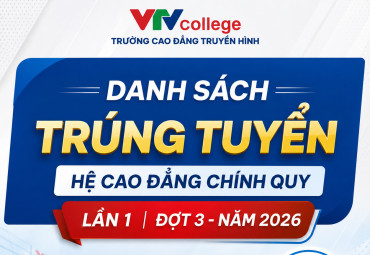 VTV College: Quyết định công nhận thí sinh đủ điểm xét tuyển hệ cao đẳng chính quy