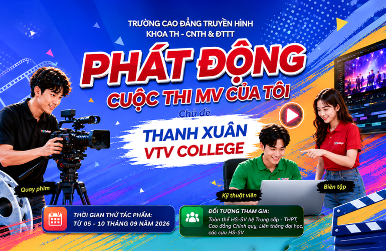 PHÁT ĐỘNG CUỘC THI "MV CỦA TÔI" 2026
