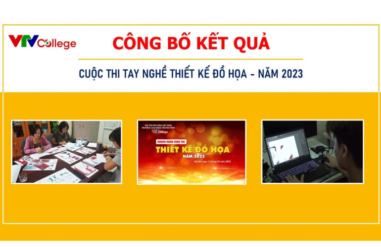 VTV College: Công bố kết quả Cuộc thi tay nghề Thiết kế đồ họa cấp trường năm 2023