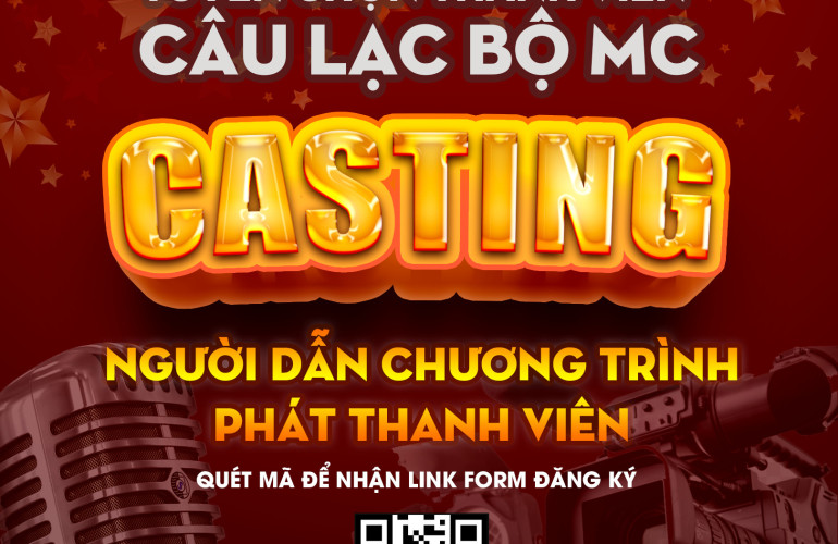 Kế hoạch tổ chức tuyển chọn thành viên Câu lạc bộ MC của khoa Báo chí và Truyền thông