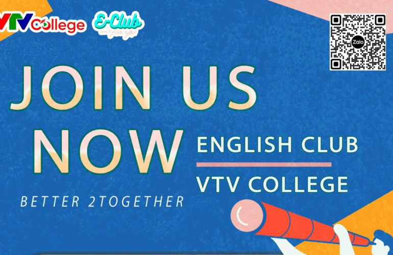 VTV College: Câu lạc bộ tiếng Anh tuyển thành viên